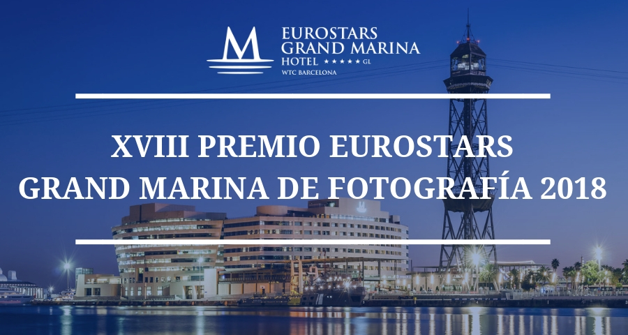 XVIII PREMIO EUROSTARS GRAND MARINA DE FOTOGRAFÍA 2018