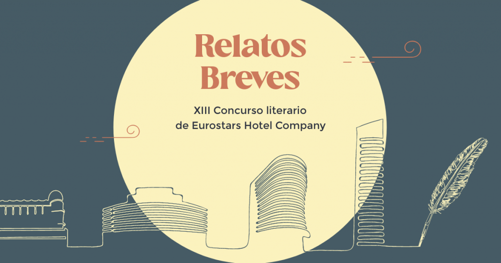  Concurso de Relatos Breves Eurostars Hotel Company 